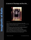 Image for Imaginatio et Ratio: A Journal of Theology and the Arts, Volume 2, Issue 2, 2013