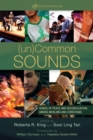Image for (un)Common Sounds: Songs of Peace and Reconciliation among Muslims and Christians