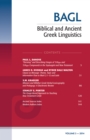 Image for Biblical and Ancient Greek Linguistics, Volume 3