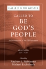 Image for Called To Be God&#39;s People, Abridged Edition: An Introduction to the Old Testament