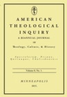 Image for American Theological Inquiry, Volume Eight, Issue One: A Biannual Journal of Theology, Culture, and History