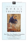 Image for Journal of Moral Theology, Volume 6, Number 2: New Wine, New Wineskins: Perspectives of Young Moral Theologians