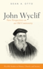 Image for John Wyclif: New Perspectives on an Old Controversy