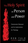 Image for The Holy Spirit as Person and Power