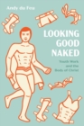 Image for Looking Good Naked