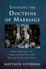 Image for Engaging the Doctrine of Marriage