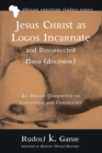 Image for Jesus Christ as Logos Incarnate and Resurrected Nana (Ancestor)