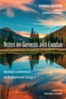 Image for Notes on Genesis and Exodus: Novitiate Conferences on Scripture and Liturgy 2