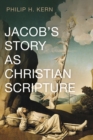 Image for Jacob&#39;s Story as Christian Scripture