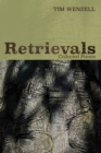 Image for Retrievals: Collected Poems