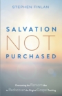 Image for Salvation Not Purchased