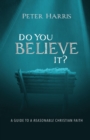 Image for Do You Believe It?