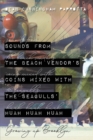 Image for Sounds from the Beach Vendor&#39;s Coins Mixed with the Seagulls&#39; Huah Huah Huah