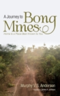 Image for A Journey to Bong Mines