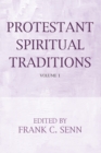 Image for Protestant Spiritual Traditions, Volume One