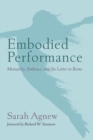 Image for Embodied Performance: Mutuality, Embrace, and the Letter to Rome