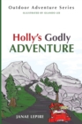 Image for Holly&#39;s Godly Adventure