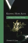 Image for Keeping Hope Alive: Stirrings in Christian Theology