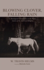 Image for Blowing Clover, Falling Rain