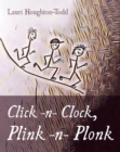 Image for Click -n- Clock, Plink -n- Plonk