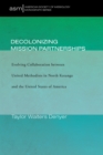 Image for Decolonizing Mission Partnerships