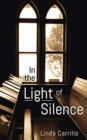 Image for In the Light of Silence