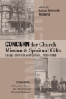 Image for Concern for Church Mission and Spiritual Gifts: Essays on Faith and Culture, 1958-1968