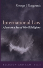 Image for International Law Afloat on a Sea of World Religions