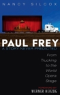Image for Paul Frey : A Story Never Predicted