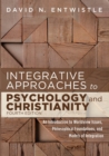 Image for Integrative Approaches to Psychology and Christianity, Fourth Edition