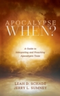 Image for Apocalypse When?