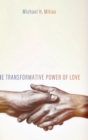Image for The Transformative Power of Love