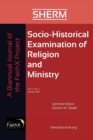 Image for Socio-Historical Examination of Religion and Ministry, Volume 2, Issue 1