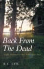 Image for Back From The Dead: Light Shines as the Noonday Sun