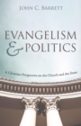 Image for Evangelism and Politics