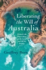 Image for Liberating the Will of Australia
