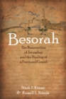 Image for Besorah: The Resurrection of Jerusalem and the Healing of a Fractured Gospel