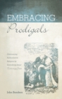 Image for Embracing Prodigals