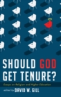 Image for Should God Get Tenure?