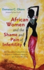 Image for African Women and the Shame and Pain of Infertility