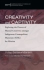 Image for Creativity and Captivity