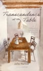 Image for Transcendence at the Table