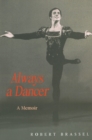 Image for Always a Dancer: A Memoir