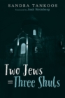 Image for Two Jews = Three Shuls