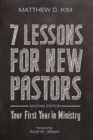 Image for 7 Lessons for New Pastors, Second Edition: Your First Year in Ministry