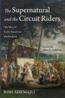 Image for The Supernatural and the Circuit Riders