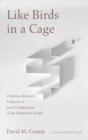Image for Like Birds in a Cage