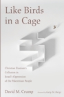 Image for Like Birds in a Cage