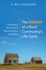 Image for The Drama of a Rural Community&#39;s Life Cycle