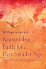Image for Reasonable Faith for a Post-Secular Age